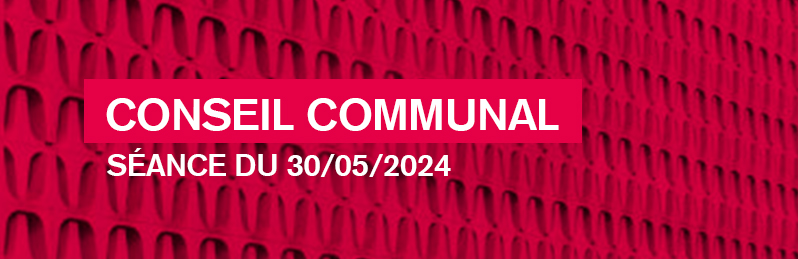 Conseil communal - 30.05.2024