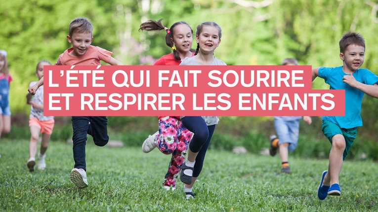 L’été qui fait sourire et respirer les enfants